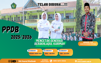 PPDB 2025-2026 MA Husnul Khatimah Resmi dibuka